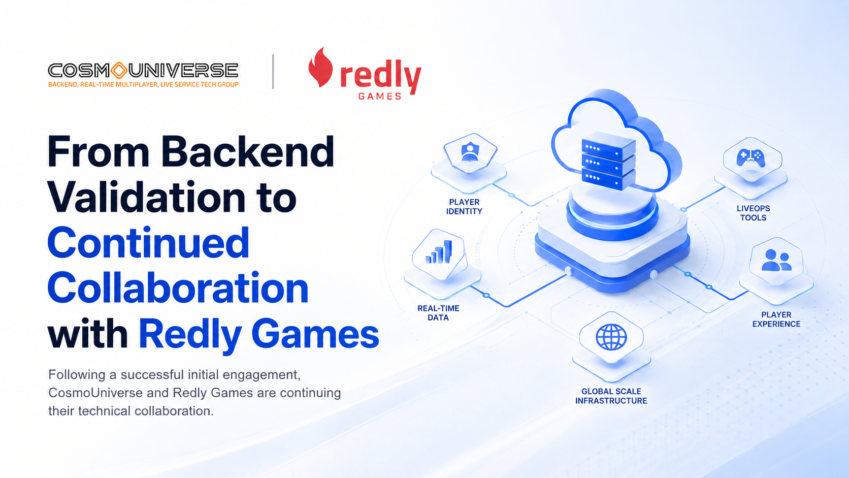 CosmoUniverse and Redly Games continue their technical collaboration after a successful backend validation engagement